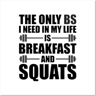 Breakfast And Squats Posters and Art